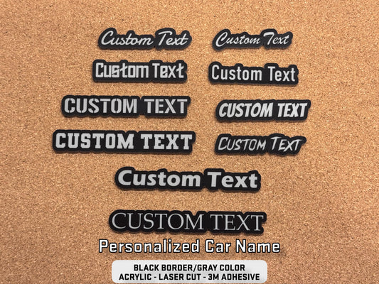 Custom engraved car name emblem in black with gray