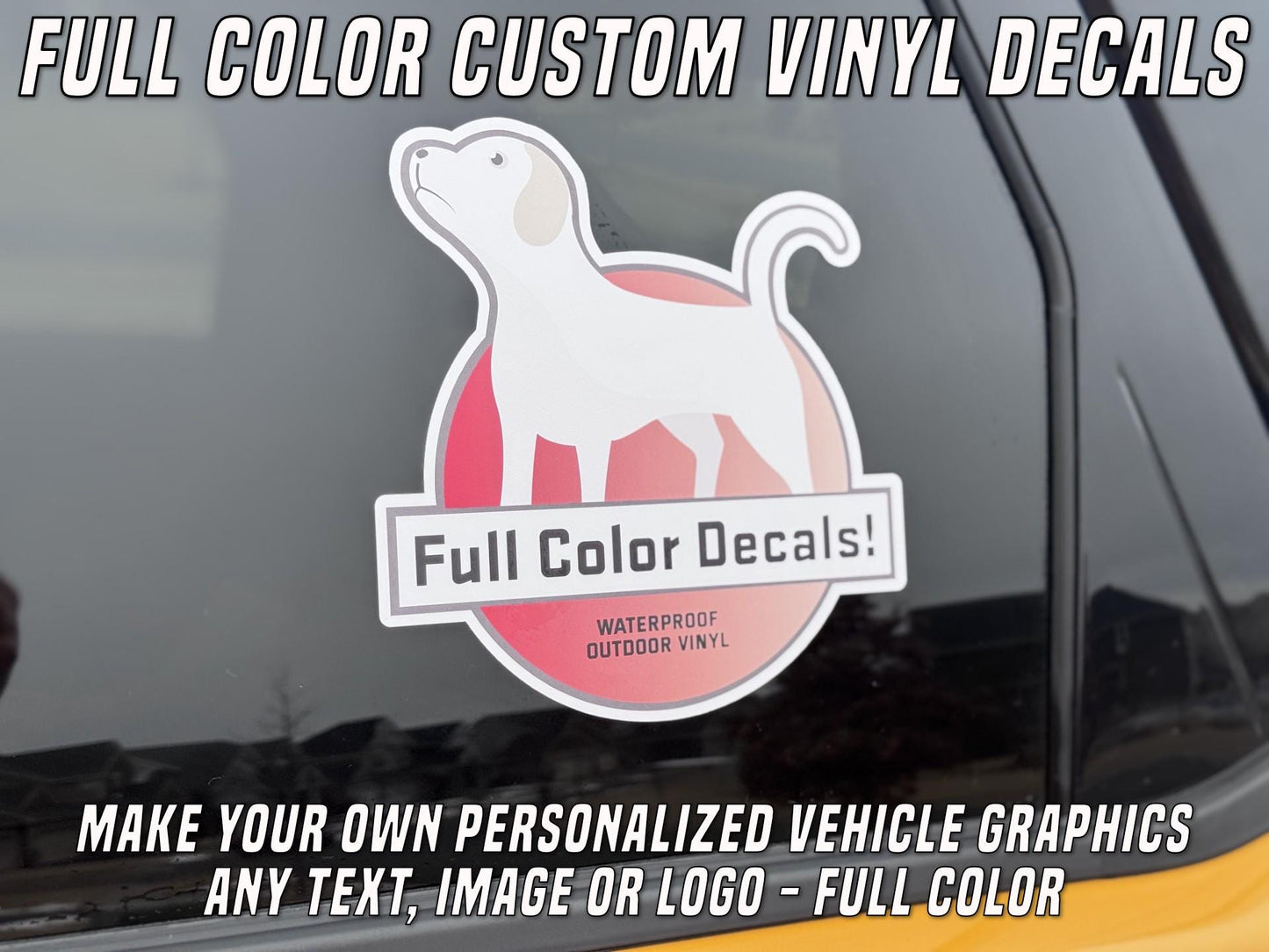 Custom Vinyl Sticker: Full Color Personalized Graphics for Car, Window, Business