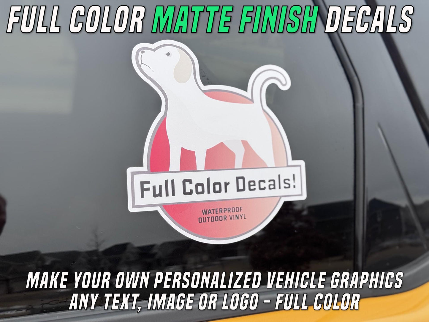 Custom Matte Finish Vinyl Decals: Full Color Personalized Graphics for Car, Window, Business